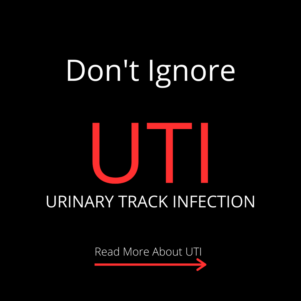 UTI – Urinary Track Infection