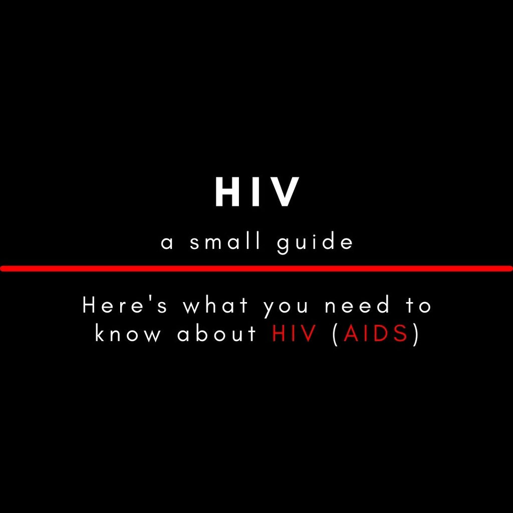 HIV & AIDS : Causes, Symptom, Treatments.
